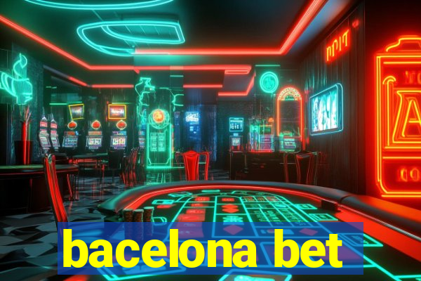 bacelona bet