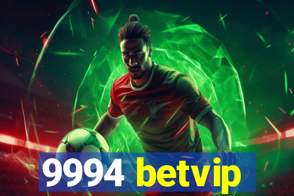 9994 betvip