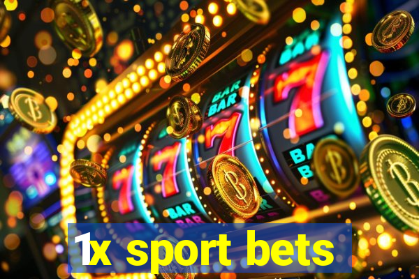 1x sport bets