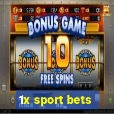 1x sport bets