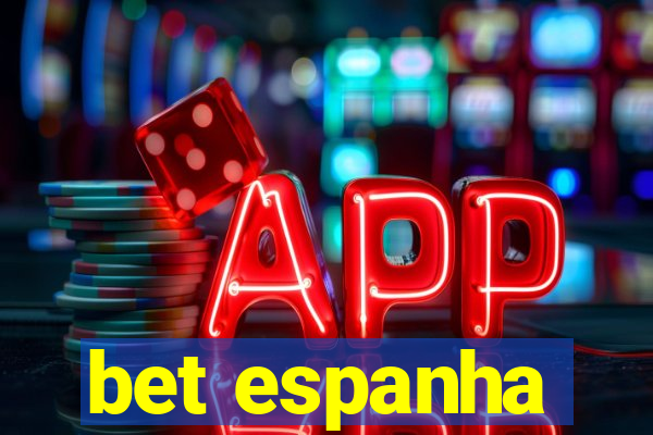 bet espanha