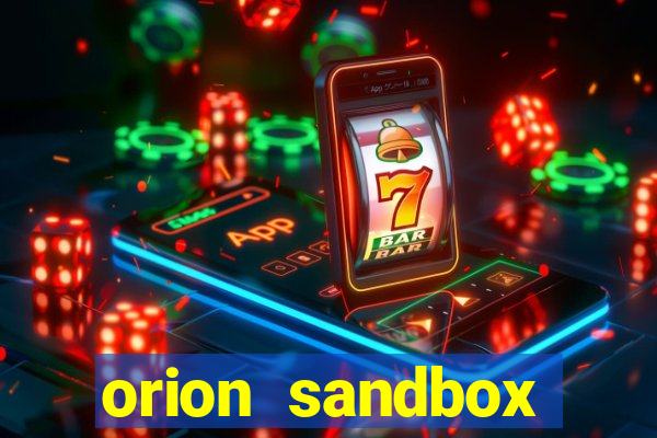 orion sandbox enhanced jogos 360