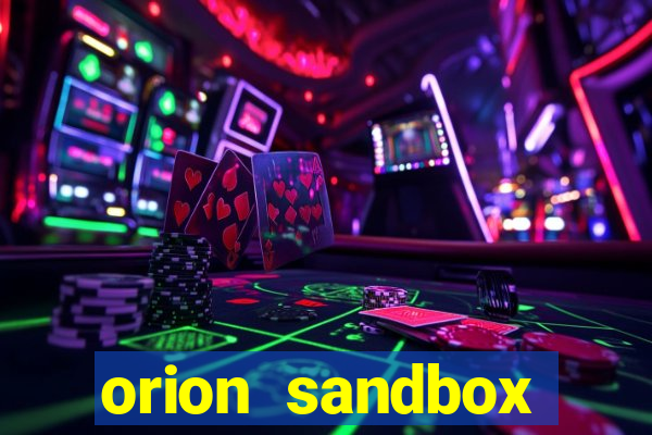 orion sandbox enhanced jogos 360