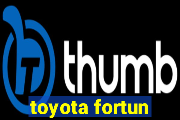 toyota fortun