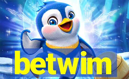 betwim