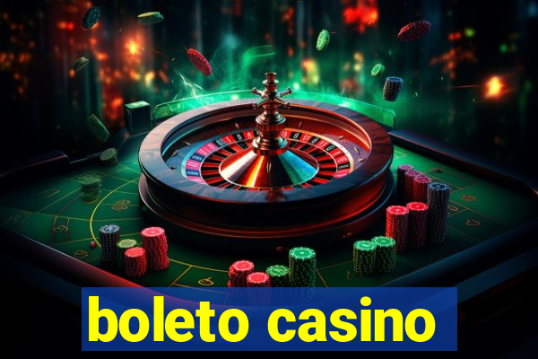 boleto casino