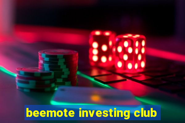 beemote investing club