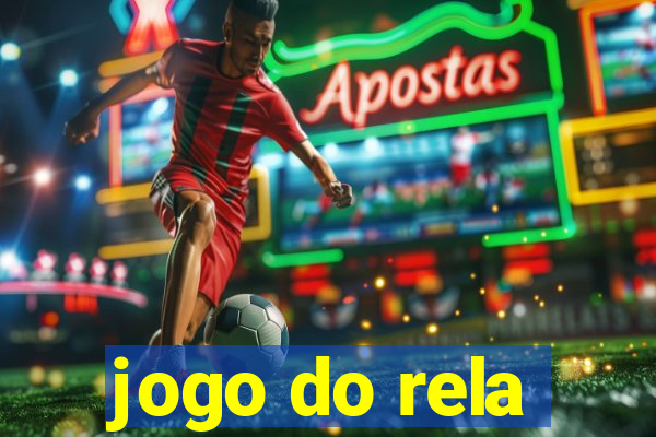 jogo do rela