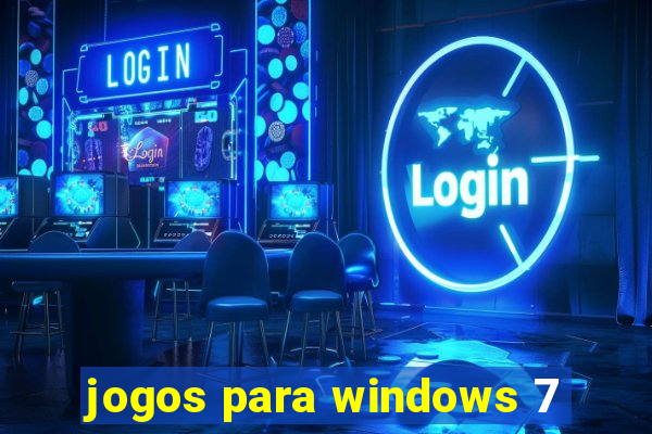 jogos para windows 7