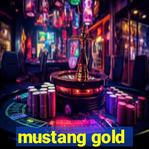 mustang gold