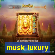 musk luxury