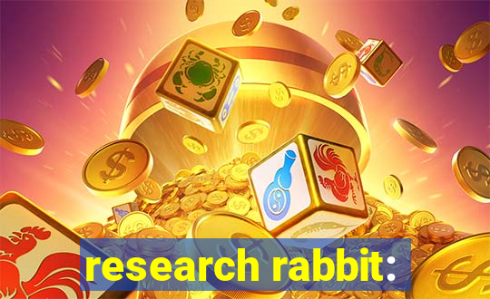 research rabbit: