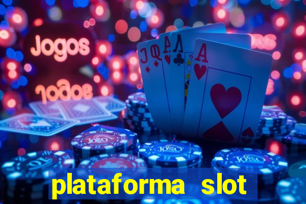 plataforma slot pagando no cadastro 2024