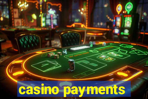 casino payments