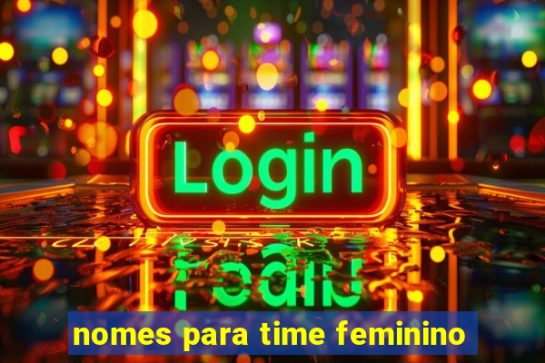 nomes para time feminino