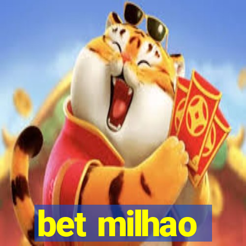 bet milhao