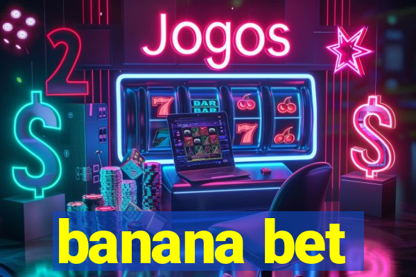 banana bet