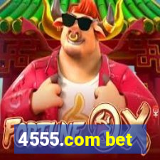 4555.com bet