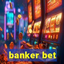 banker bet