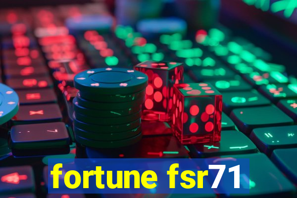 fortune fsr71