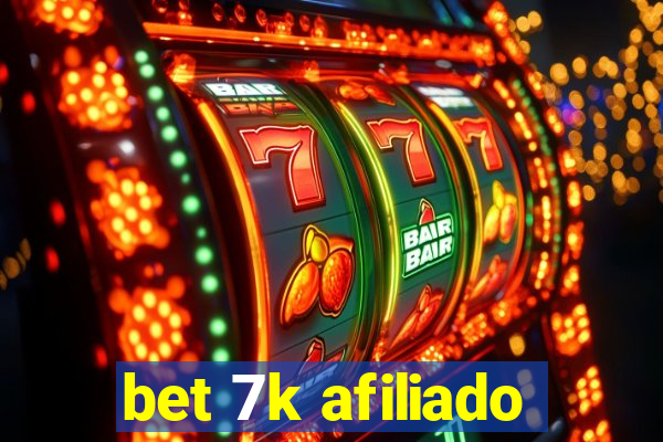 bet 7k afiliado