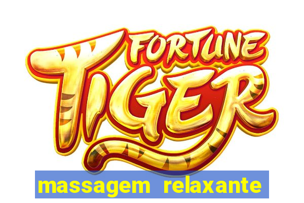 massagem relaxante em betim