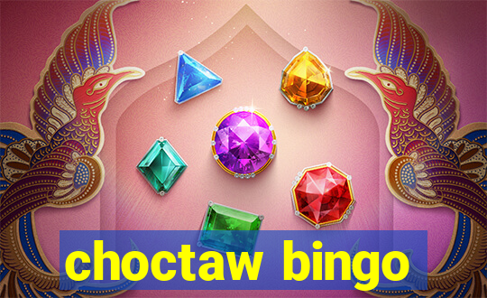 choctaw bingo