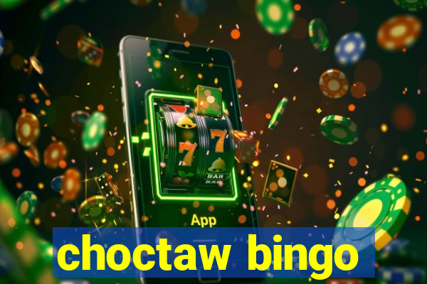 choctaw bingo