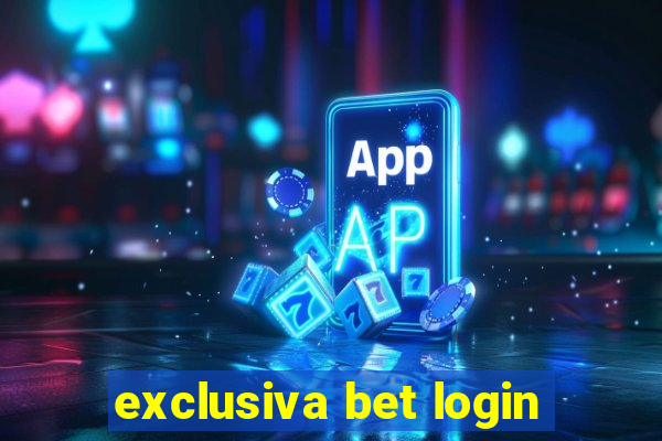 exclusiva bet login