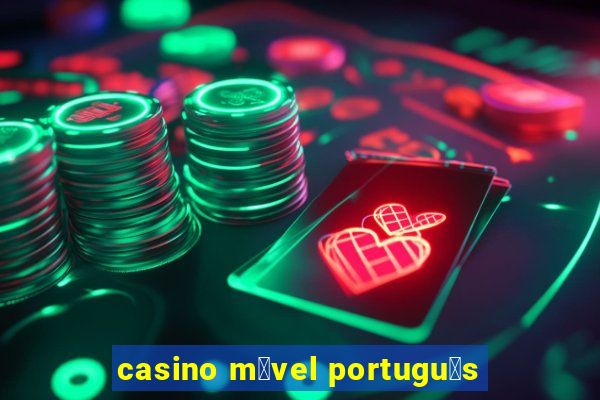 casino m贸vel portugu锚s