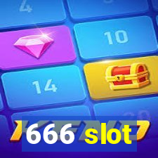 666 slot