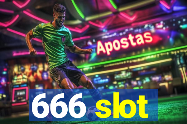 666 slot