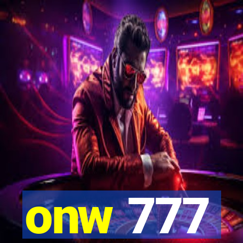 onw 777