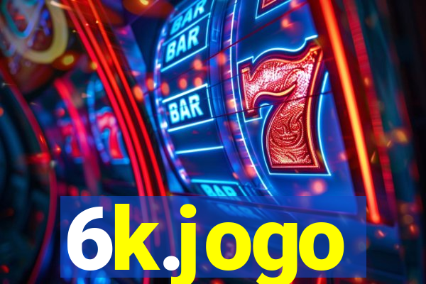 6k.jogo