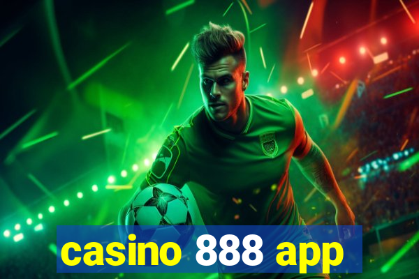 casino 888 app