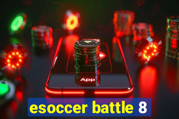 esoccer battle 8