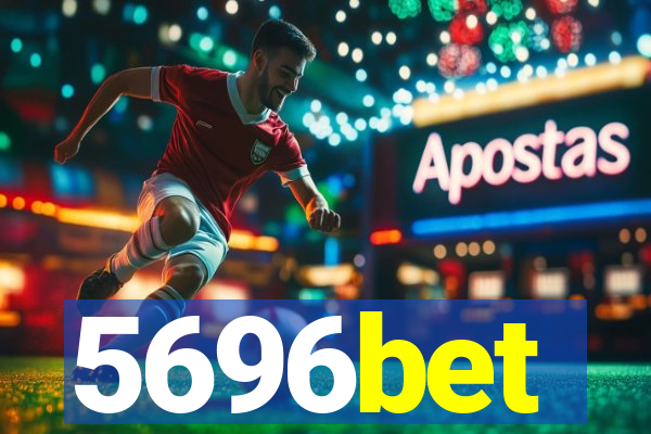 5696bet