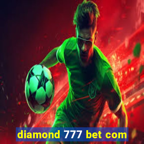 diamond 777 bet com