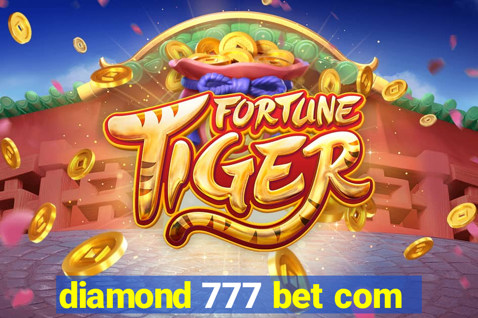 diamond 777 bet com