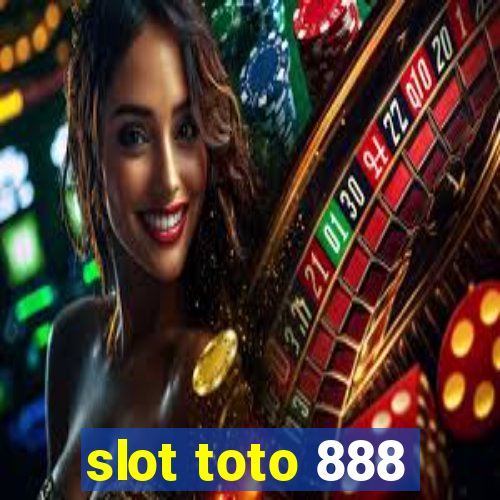 slot toto 888