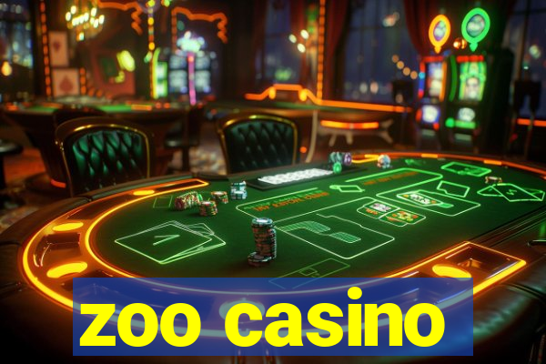 zoo casino