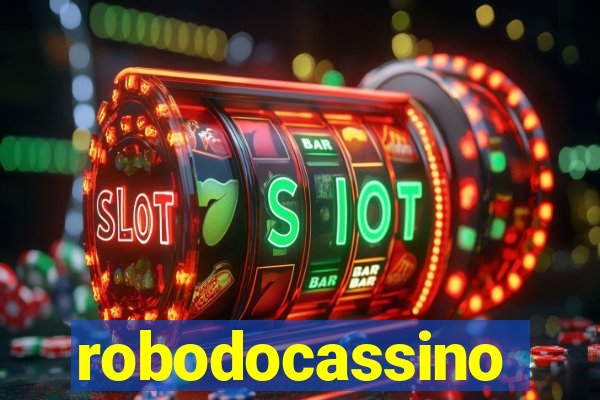 robodocassino