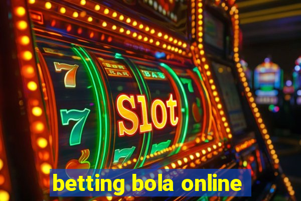 betting bola online