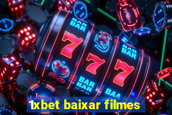 1xbet baixar filmes