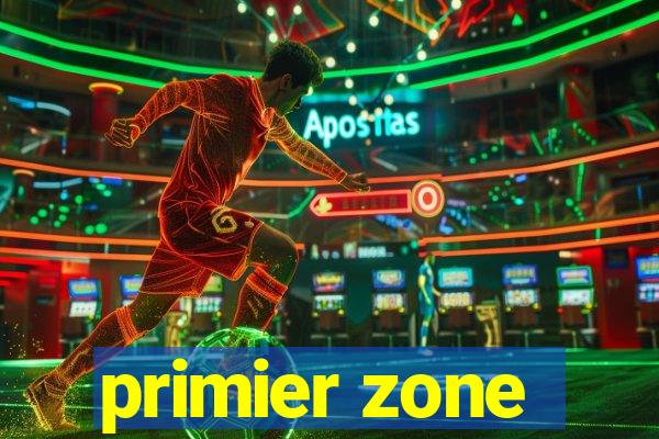 primier zone