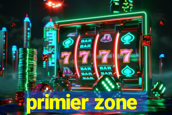 primier zone