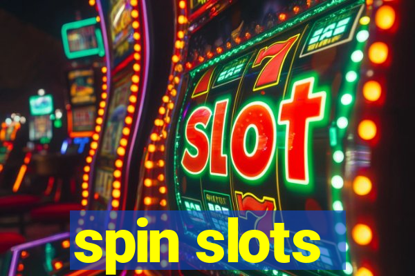 spin slots