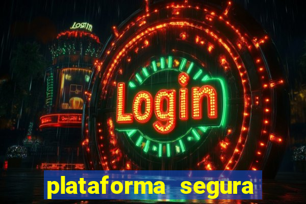 plataforma segura fortune tiger