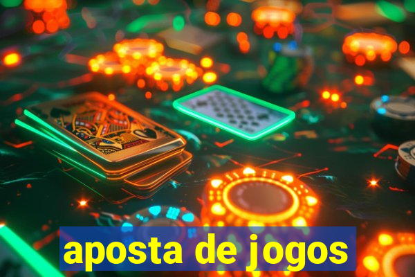 aposta de jogos