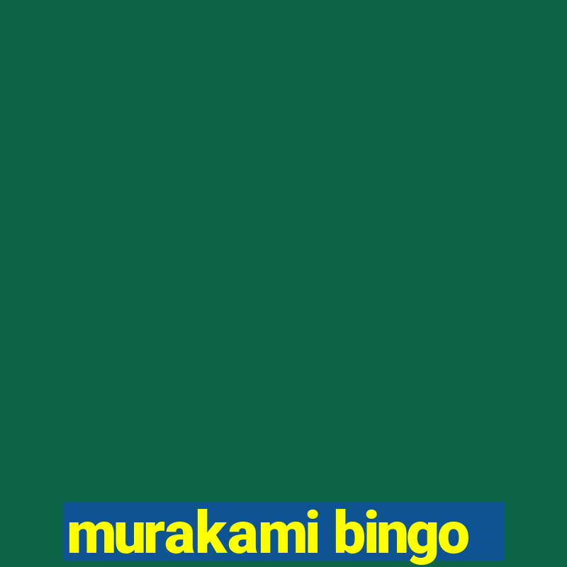 murakami bingo